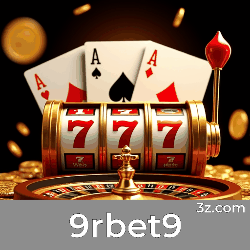 9rbet9: Cassino Online Confiável e Seguro